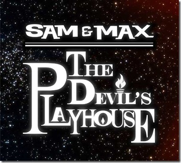 Sam&MaxTheDevilsPlayhouse