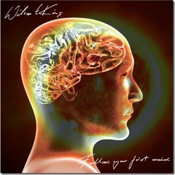 wilson-t-king-follow-your-first-mind