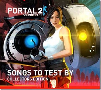 MUSIC REVIEW – Portal 2: Songs To Test By (Collector's Edition