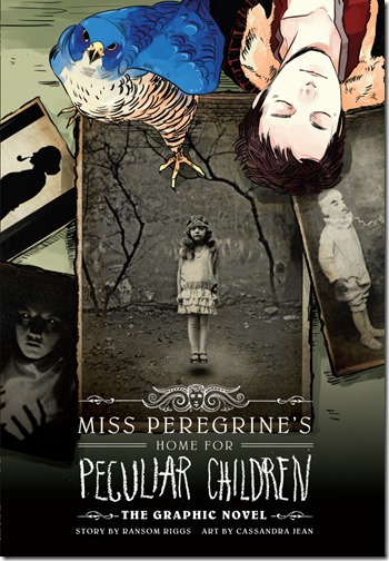 Miss Peregrine's Home For Peculiar Children The Graphic Novel