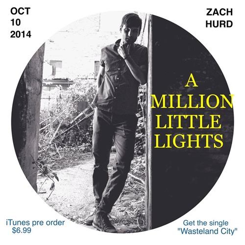 A Million Little Light Zach Hurd