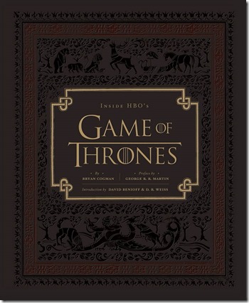 Inside HBO's Game of Thrones by Bryan Cogman
