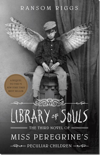 Library of Souls by Ransom Riggs