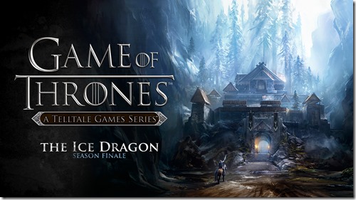 Game of Thrones: Episode 6 - The Ice Dragon