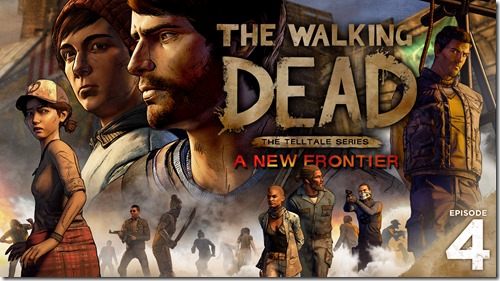 The Walking Dead: A New Frontier - Episode 4: Thicker Than Water