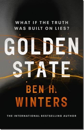 Golden State by Ben H. Winters