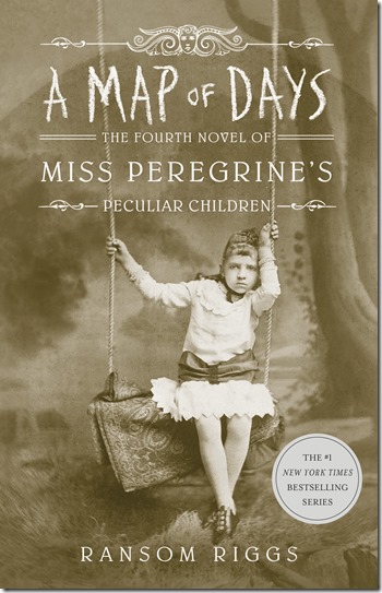 A Map of Days by Ransom Riggs