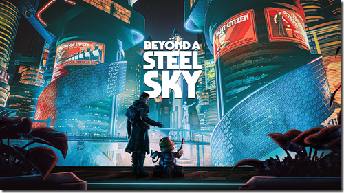 Beyond a Steel Sky